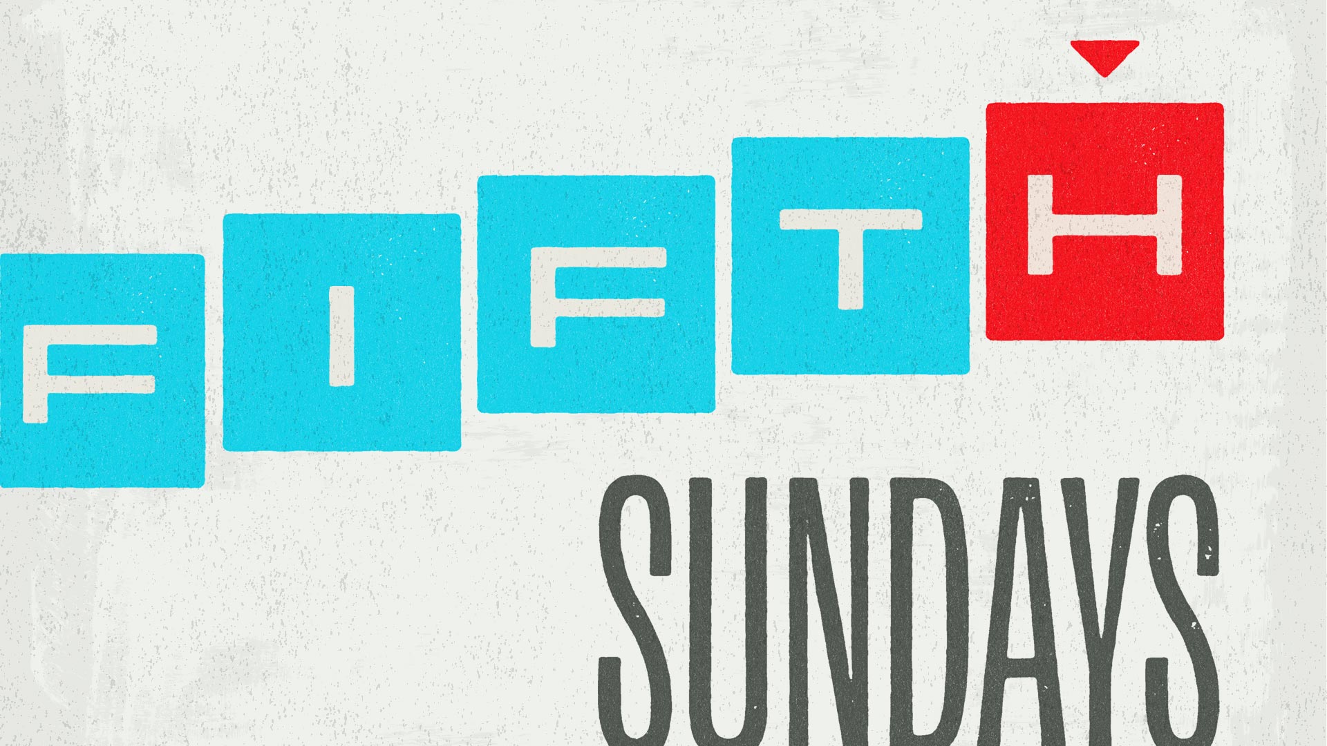 Fifth Sundays