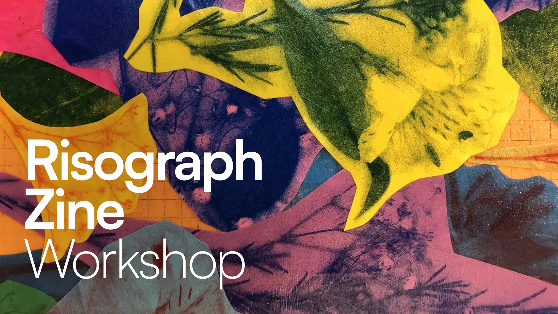 Risograph Zine Workshop